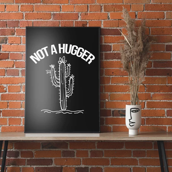 Not A Hugger Funny Vintage Cactus Sarcastic Poster