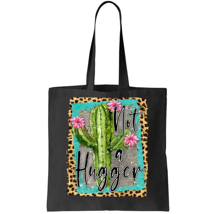 Not A Hugger , Funny Tote Bag