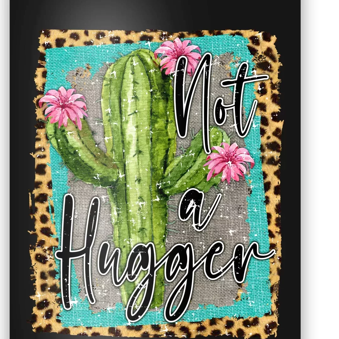 Not A Hugger , Funny Poster