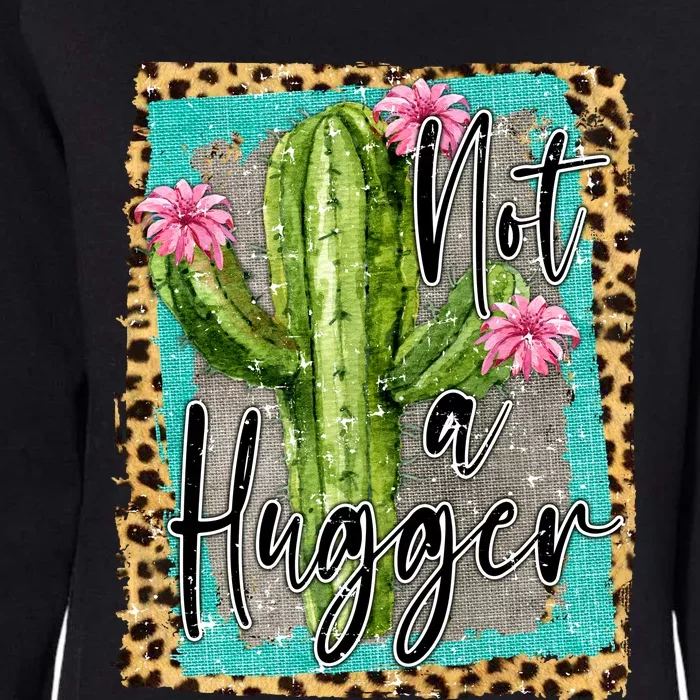 Not A Hugger , Funny Womens California Wash Sweatshirt