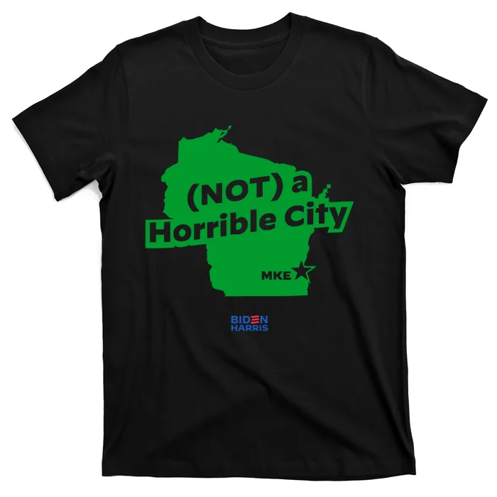 Not A Horrible City Mike T-Shirt