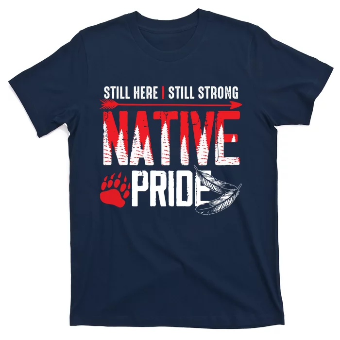 Native American Heritage Indigenous Pride Native American T-Shirt