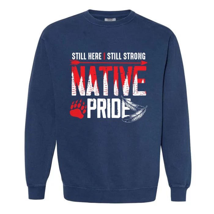 Native American Heritage Indigenous Pride Native American Garment-Dyed Sweatshirt