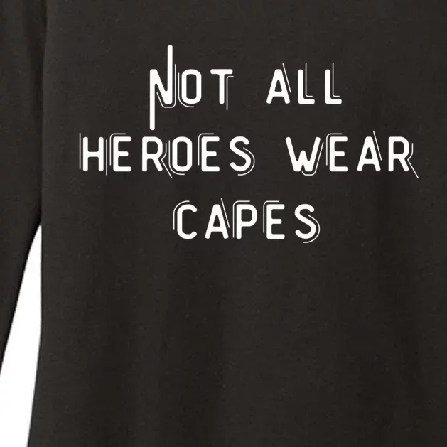 Not All Heroes Wear Capes Positive Superheroes Police Nurse Gift Womens CVC Long Sleeve Shirt