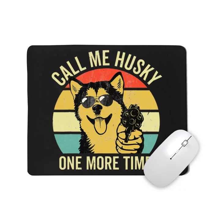 Not A Husky Funny Alaskan Malamute Gifts Dog Lover Gift Mousepad