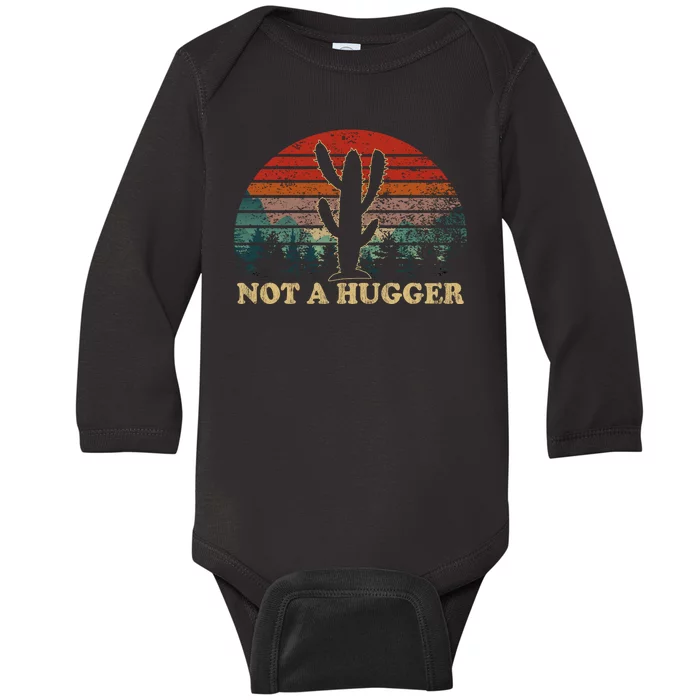 Not A Hugger Baby Long Sleeve Bodysuit