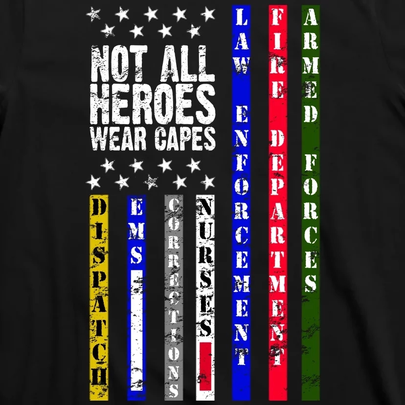 Not All Heroes Wear Capes Tribute Limited Edition T-Shirt