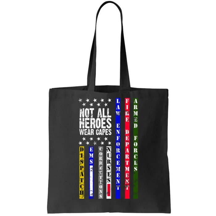 Not All Heroes Wear Capes Tribute Limited Edition Tote Bag