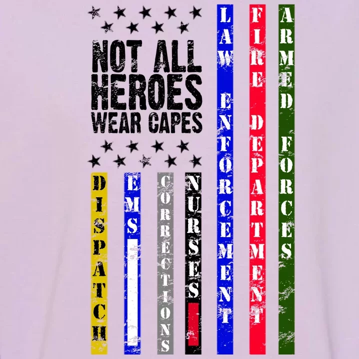 Not All Heroes Wear Capes Tribute Limited Edition Garment-Dyed Sweatshirt