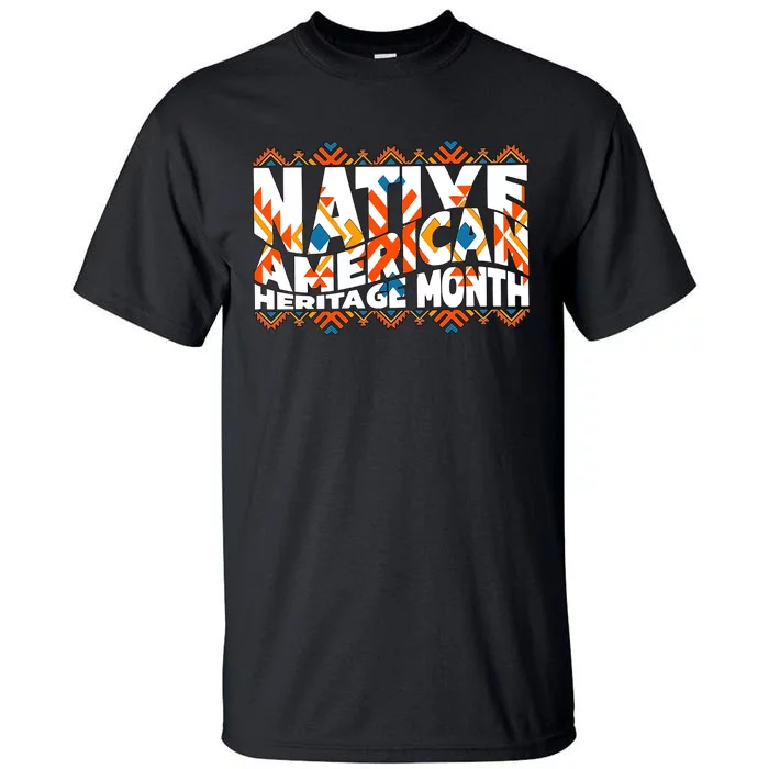 Native American Heritage Month Tall T-Shirt