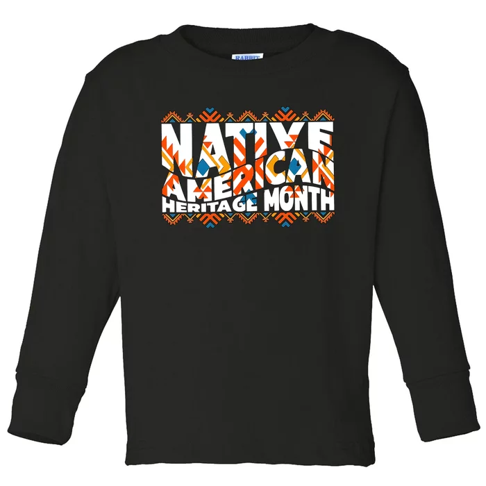 Native American Heritage Month Toddler Long Sleeve Shirt