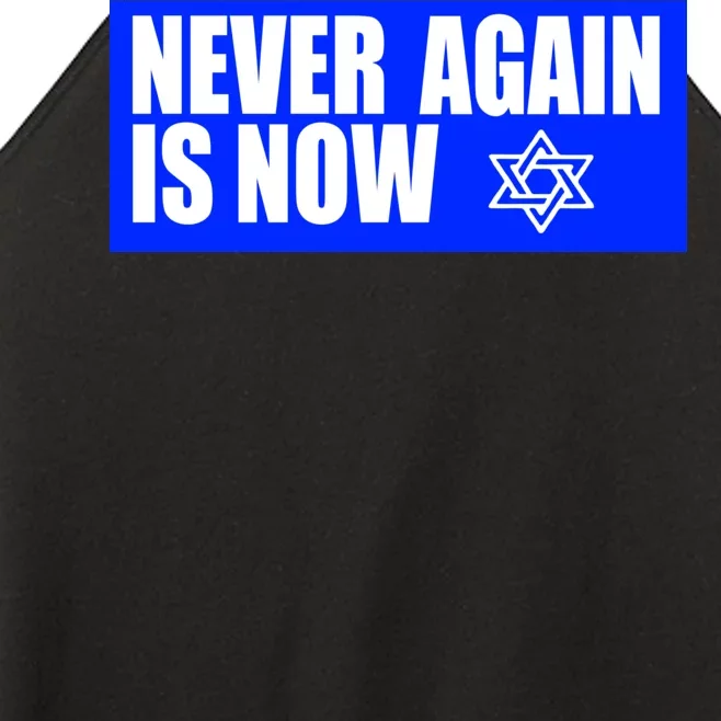 Never Again Is Now Jewish Israel Pride Am Yisrael Chai Women’s Perfect Tri Rocker Tank