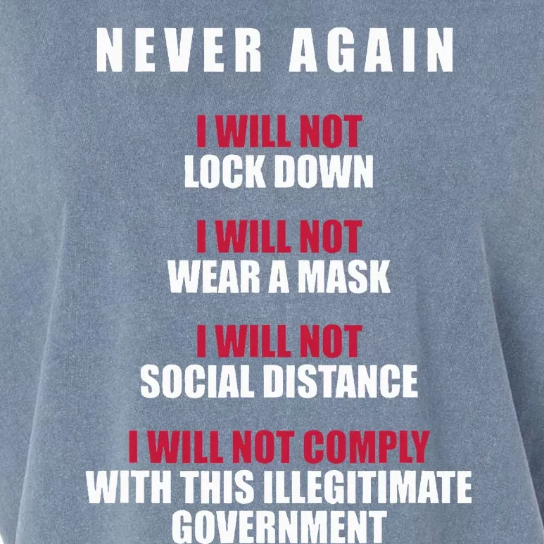 Never Again I Will Not Comply Cant Believe This Government Garment-Dyed Women's Muscle Tee