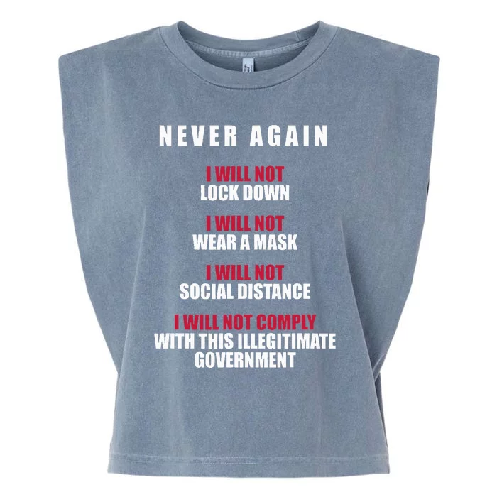 Never Again I Will Not Comply Cant Believe This Government Garment-Dyed Women's Muscle Tee