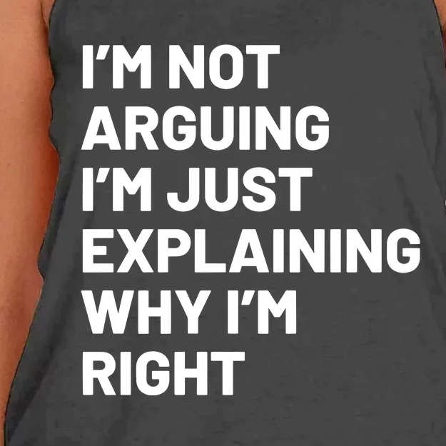 Not Arguing Im Just Explaining Why Im Right Women's Knotted Racerback Tank