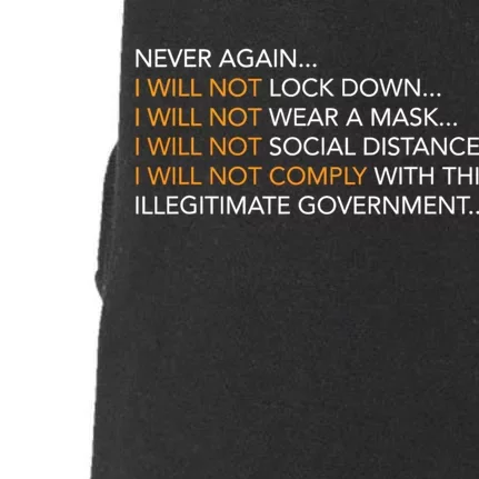 Never Again I Will Not Comply Cant Believe This Government Doggie 3-End Fleece Hoodie