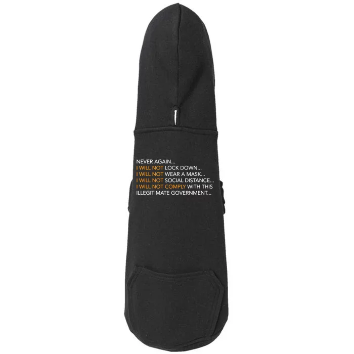 Never Again I Will Not Comply Cant Believe This Government Doggie 3-End Fleece Hoodie