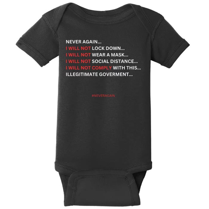 Never Again I Will Not Comply Cant Believe This Government Baby Bodysuit