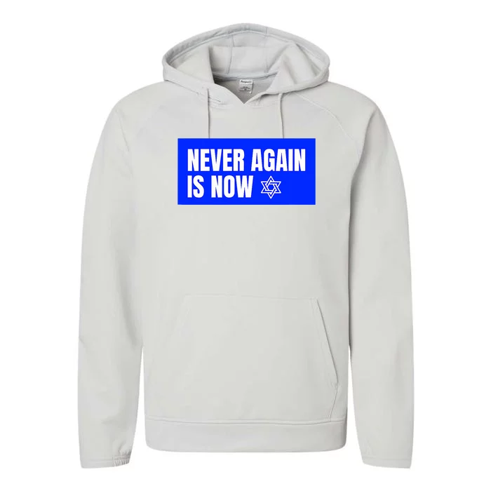 Never Again Is Now Jewish Israel Pride Am Yisrael Chai Performance Fleece Hoodie