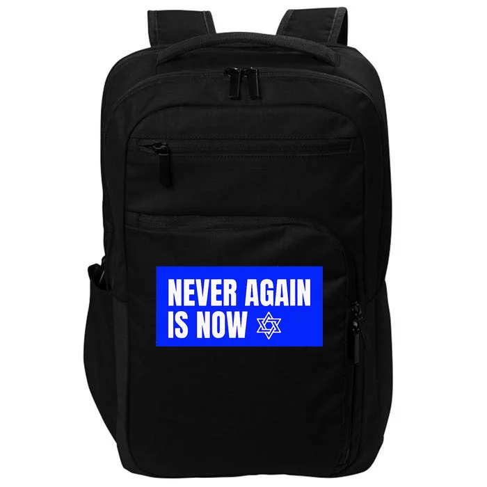 Never Again Is Now Jewish Israel Pride Am Yisrael Chai Impact Tech Backpack