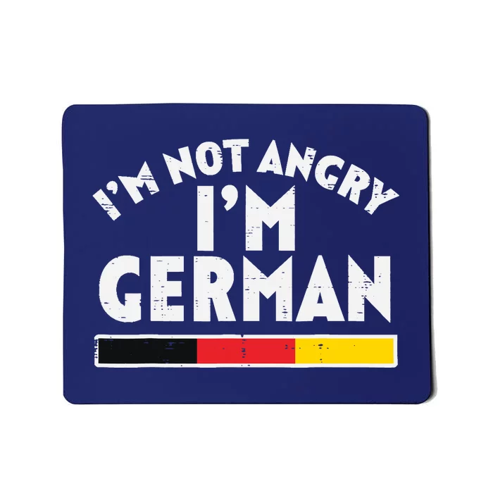 Not Angry Im German Flag Funny Oktoberfest Mousepad