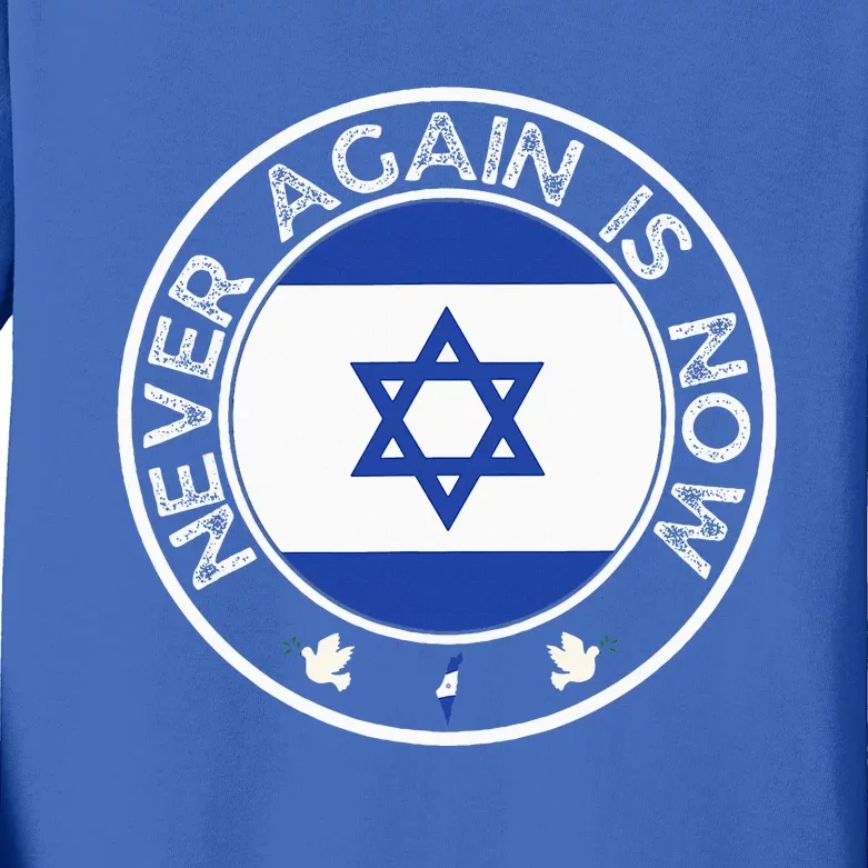 Never Again Is Now Support For Jews And Israel Kids Long Sleeve Shirt