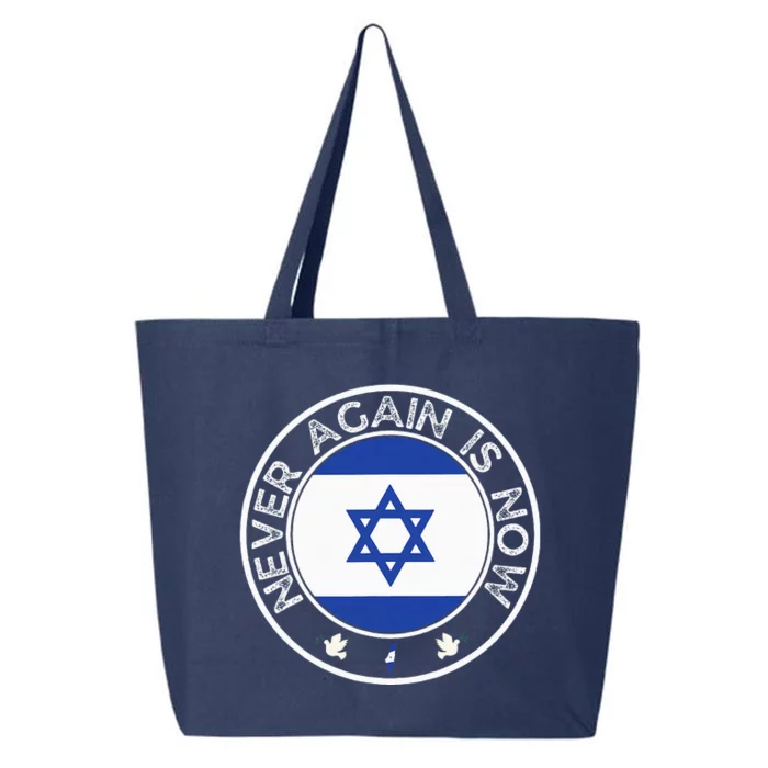 Never Again Is Now Support For Jews And Israel 25L Jumbo Tote