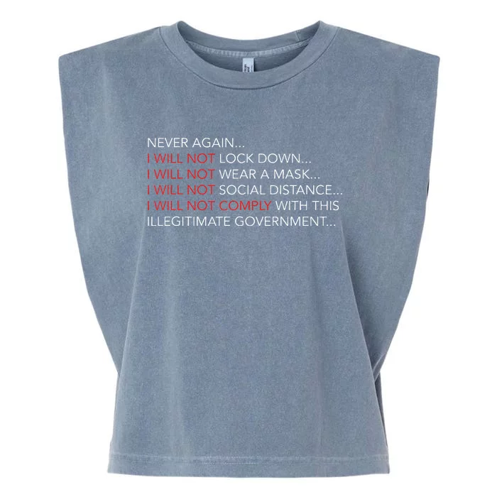 Never Again I Will Not Comply Cant Believe This Government Garment-Dyed Women's Muscle Tee