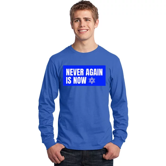 Never Again Is Now Jewish Israel Pride Am Yisrael Chai Tall Long Sleeve T-Shirt