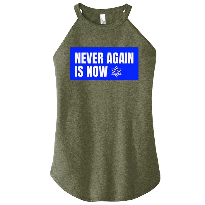 Never Again Is Now Jewish Israel Pride Am Yisrael Chai Women’s Perfect Tri Rocker Tank