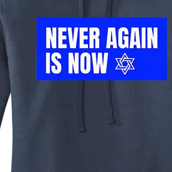 Never Again Is Now Jewish Israel Pride Am Yisrael Chai Women's Pullover Hoodie