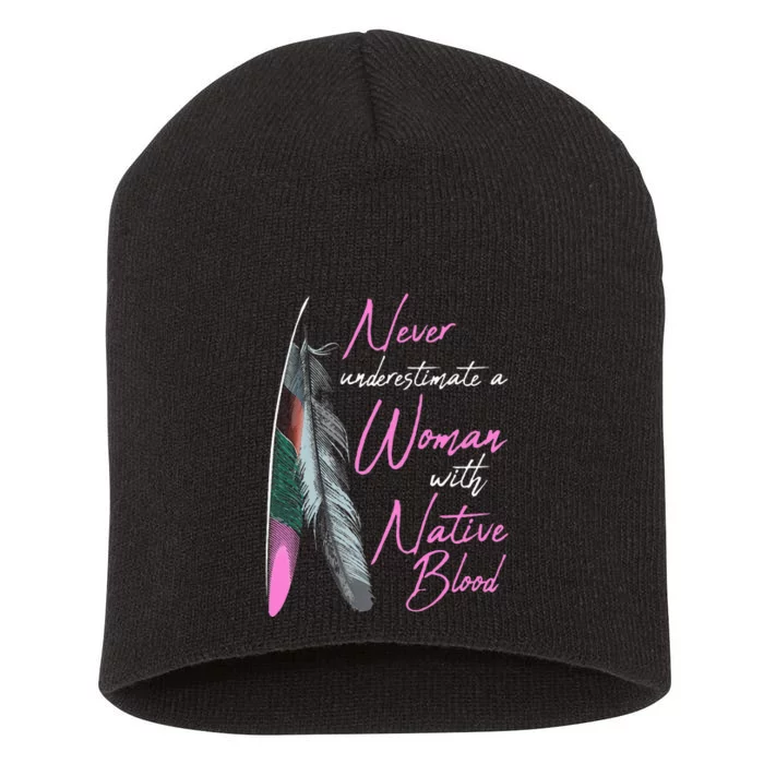 Native American Indian A Woman With Native Blood Short Acrylic Beanie