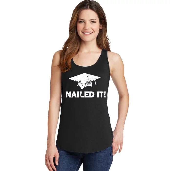 Nailed It Funny Graduation Ladies Essential Tank