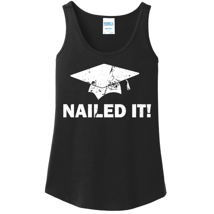 Nailed It Funny Graduation Ladies Essential Tank