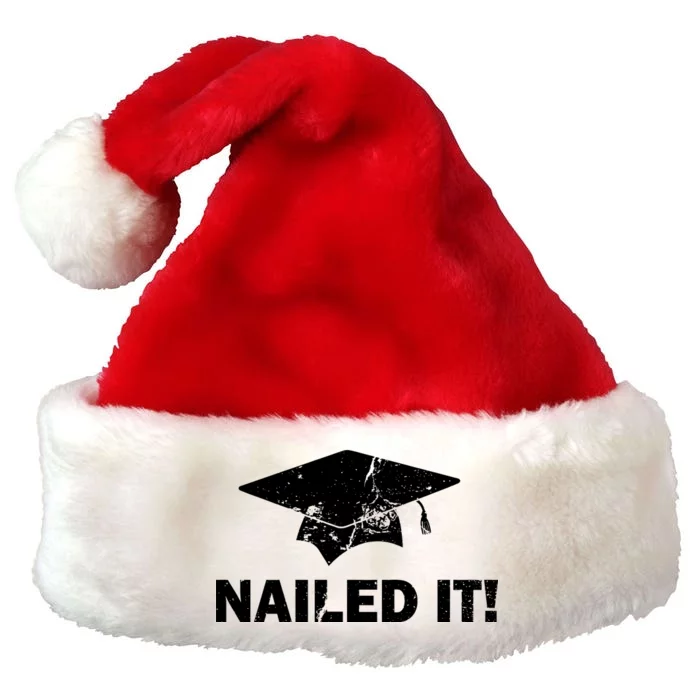 Nailed It Funny Graduation Premium Christmas Santa Hat