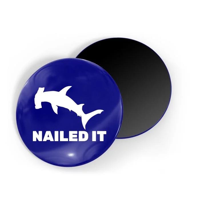 Nailed It Hammerhead Shark Magnet