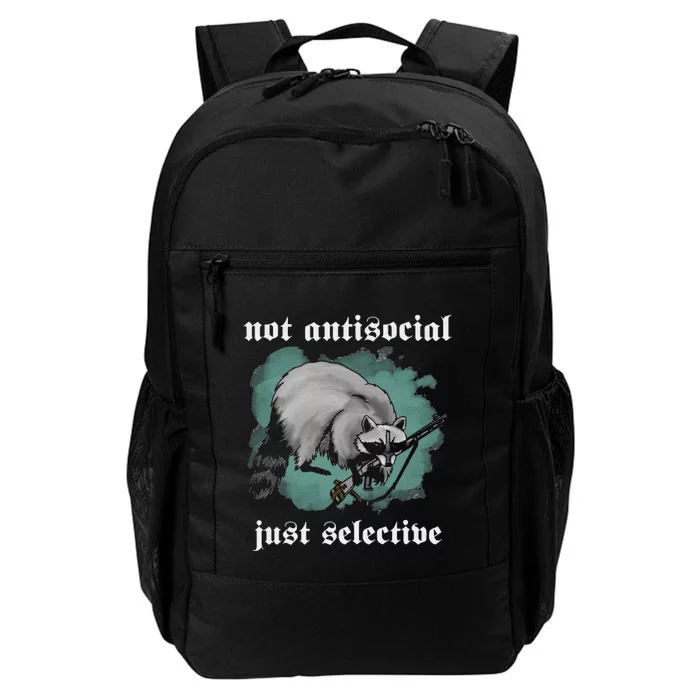 Not Antisocial Just Selective Daily Commute Backpack