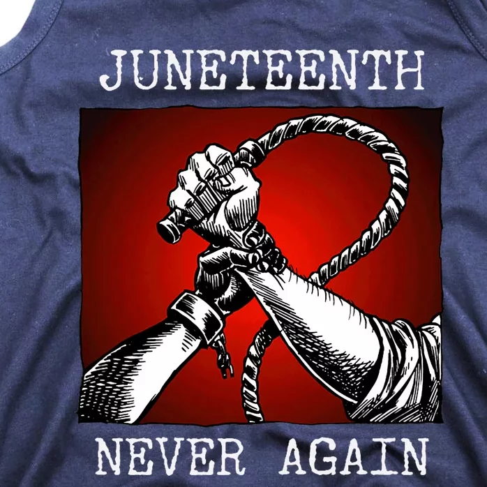 Never Again Juneteenth End Of Slavery Tank Top