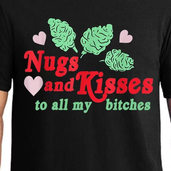 Nugs And Kisses To All My B.itches Pajama Set