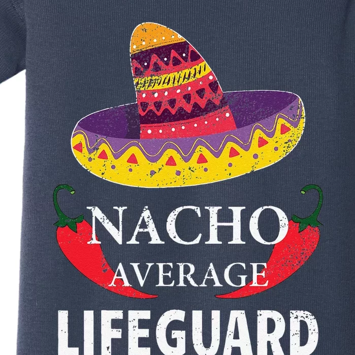 Nacho Average Lifeguard Cinco De Mayo Sombrero Funny Baby Bodysuit