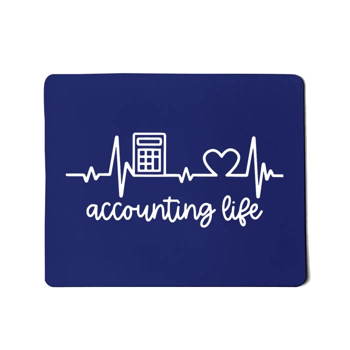 Novelty Accounting Life Heartbeat Accountant Tax Season Mousepad