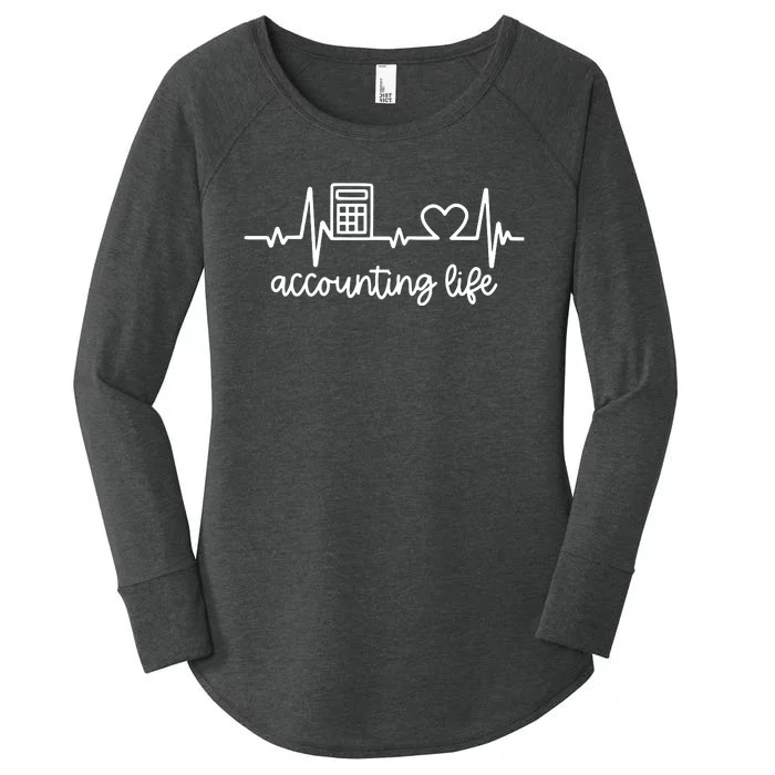 Novelty Accounting Life Heartbeat Accountant Tax Season Women's Perfect Tri Tunic Long Sleeve Shirt