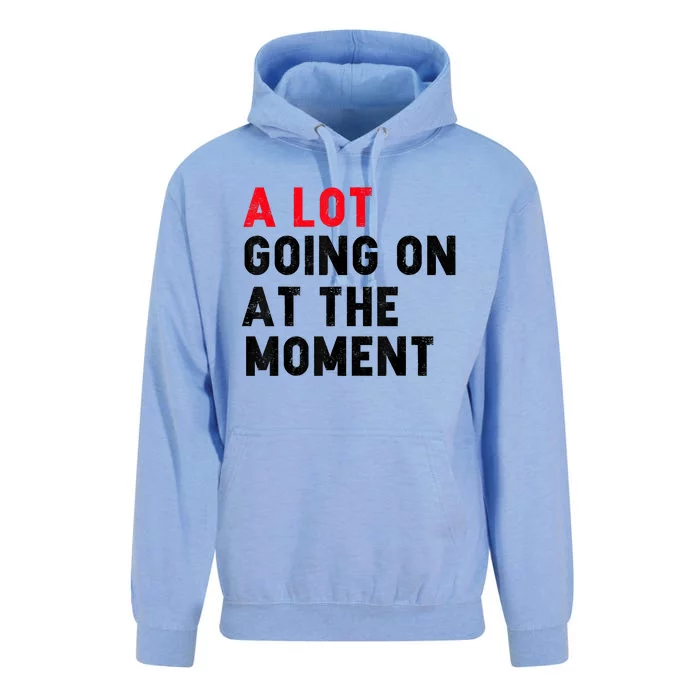 Not A Lot Going On At The Moment Unisex Surf Hoodie