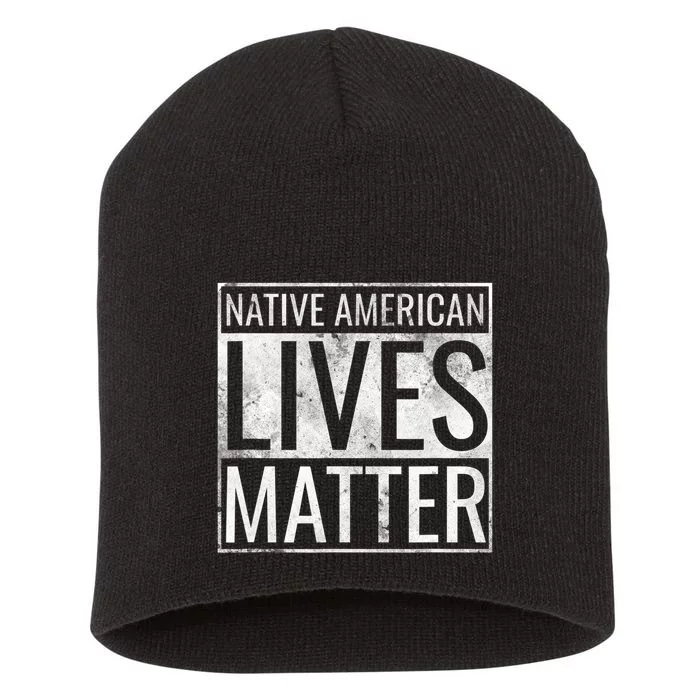 Native American Lives Matter Indigenous Peoples' Day Short Acrylic Beanie