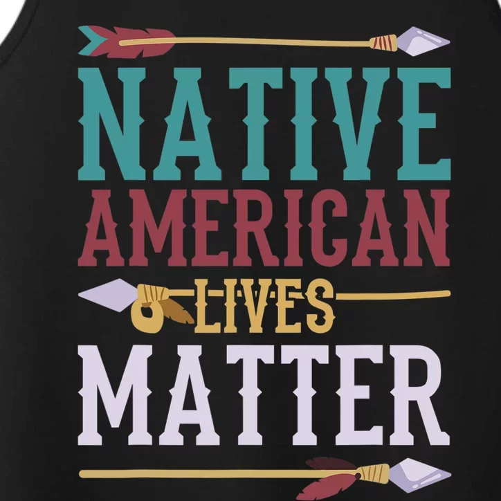 Native American Lives Matter Native American Design Performance Tank