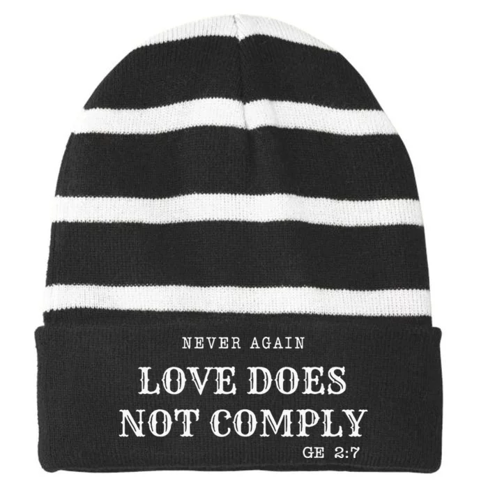 Never Again Love Does Not Comply GE 27 Striped Beanie with Solid Band