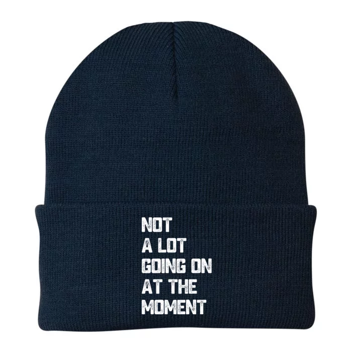 Not A Lot Going On At The Moment Knit Cap Winter Beanie