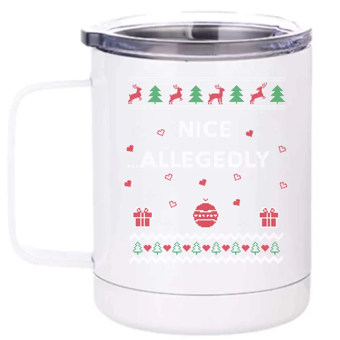 Nice Allegedly Lawyer Funny Attorney Design Ugly Christmas Funny Gift Front & Back 12oz Stainless Steel Tumbler Cup