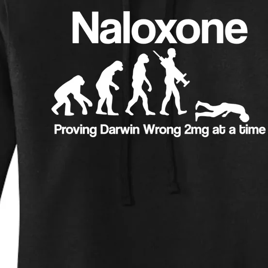 Naloxone Proving Darwin wrong 2 mg at a time Women's Pullover Hoodie