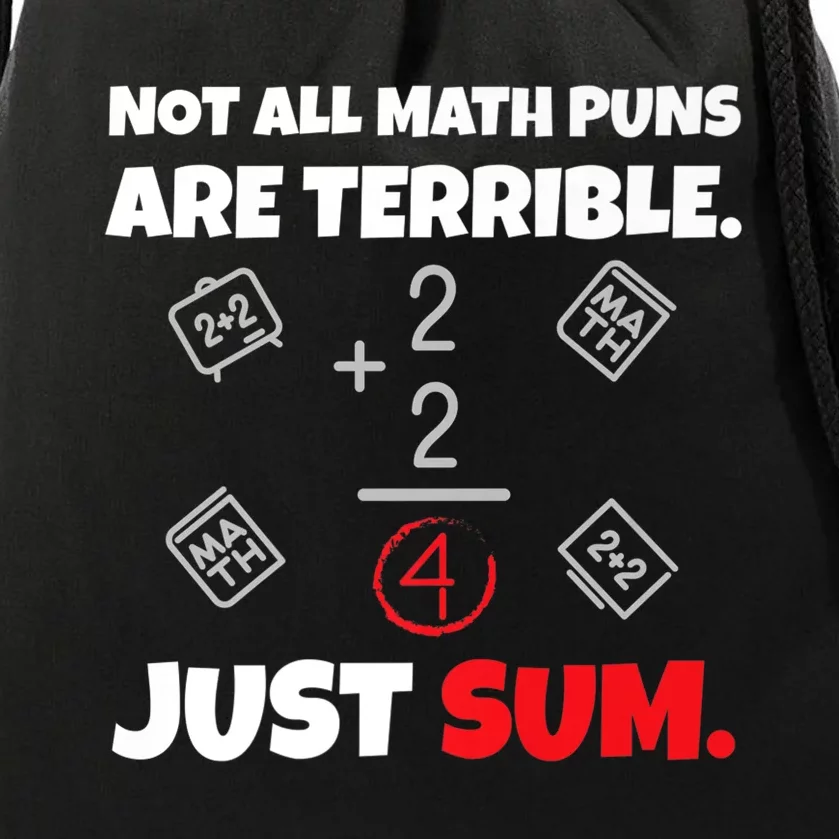 Not All Math Jokes Are Terrible Just Sum - Math Teacher Pun Premium Drawstring Bag